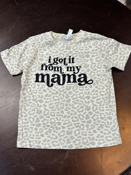 I Got It From My Mama Tee