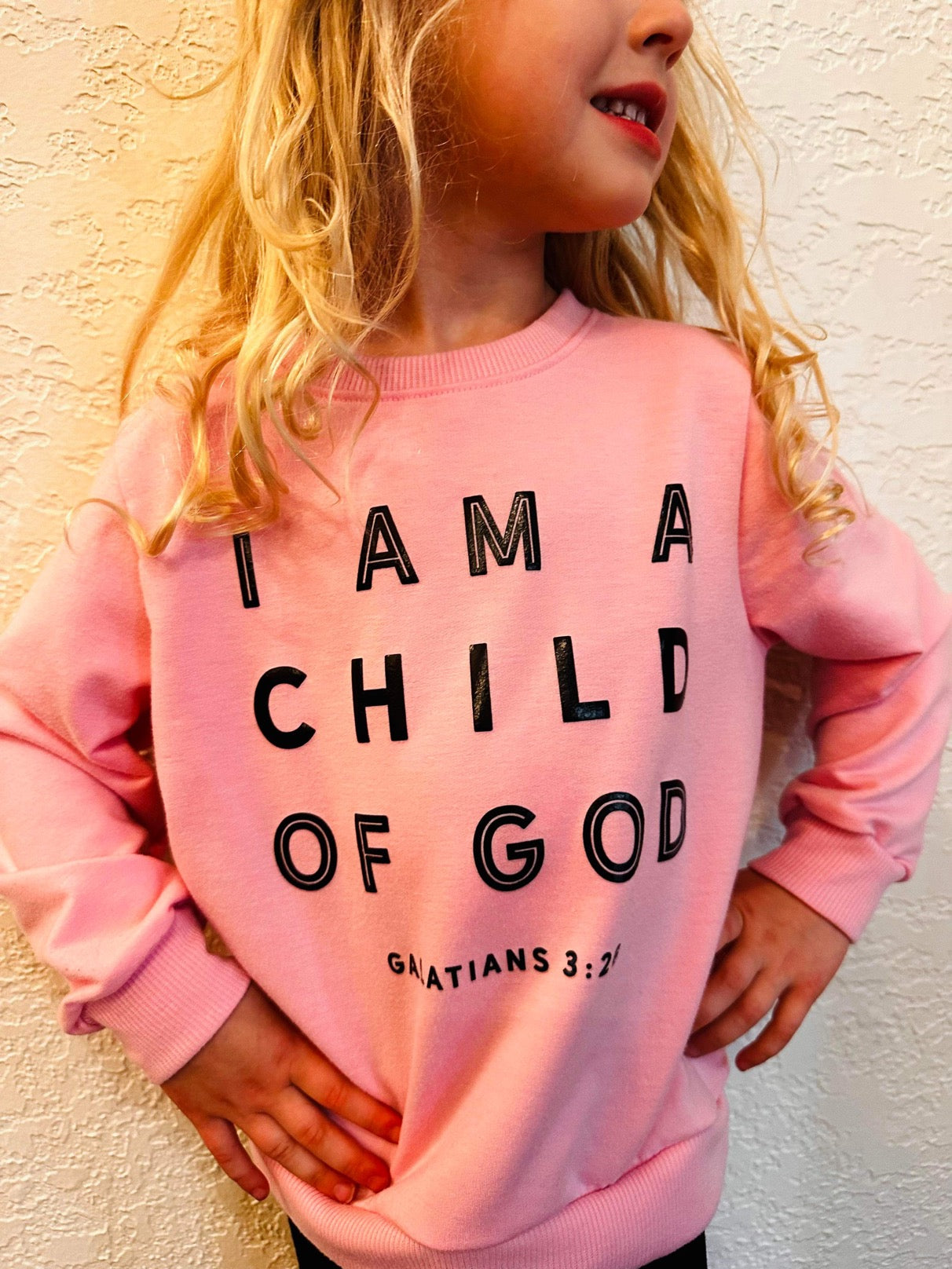 I Am A Child Of God Sweatshirt